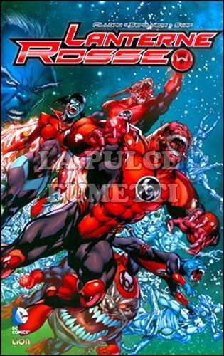 DC UNIVERSE # 13 - LANTERNE ROSSE 3: IL TERZO ESERCITO